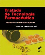 TRATADO DE TECNOLOGÍA FARMACÉUTICA. VOLUMEN II: OPERACIONES BÁSICAS