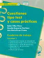 CUESTIONES TIPO TEST Y CASOS PRÁCTICOS. CUADERNO DE TRABAJO. VOLUMEN 1