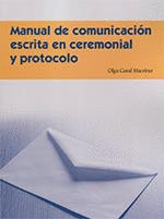MANUAL DE COMUNICACIÓN ESCRITA EN CEREMONIAL Y PROTOCOLO
