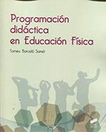 PROGRAMACIÓN DIDÁCTICA EN EDUCACIÓN FÍSICA