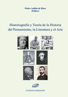 HISTORIOGRAFÍA Y TEORÍA DE LA HISTORIA DEL PENSAMIENTO, LA LITERATURA Y EL ARTE