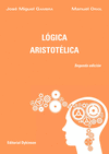 LOGICA ARISTOTÉLICA. 2ª ED.