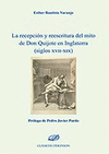 LA RECEPCIÓN Y REESCRITURA DEL MITO DE DON QUIJOTE EN INGLATERRA (SIGLOS XVII-XIX)