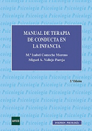 MANUAL DE TERAPIA DE LA CONDUCTA EN LA INFANCIA. 3ª ED.