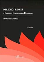 DERECHOS REALES Y DERECHO INMOBILIARIO REGISTRAL. 3ª ED.