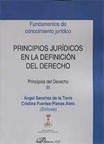 PRINCIPIOS JURÍDICOS EN LA DEFINICIÓN DEL DERECHO. PRINCIPIOS DEL DERECHO III