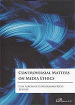 CONTROVERSIAL MATTERS ON MEDIA ETHICS