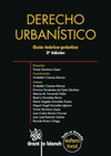 DERECHO URBANÍSTICO. GUÍA TEÓRICO-PRÁCTICA. 2ª ED.