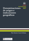 DENOMINACIONES DE ORIGEN E INDICACIONES GEOGRÁFICAS