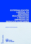 EXTERNALIZACIÓN LABORAL EN EMPRESAS MULTISERVICIOS Y REDES DE EMPRESAS DE SERVICIOS AUXILIARES
