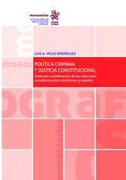 POLÍTICA CRIMINAL Y JUSTICIA CONSTITUCIONAL