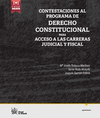 CONTESTACIONES AL PROGRAMA DE DERECHO CONSTITUCIONAL PARA ACCESO A LAS CARRERAS JUDICIAL Y FISCAL