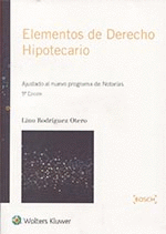 ELEMENTOS DE DERECHO HIPOTECARIO 5ª ED
