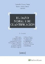 EL DAÑO MORAL Y SU CUANTIFICACIÓN. 2ª ED.