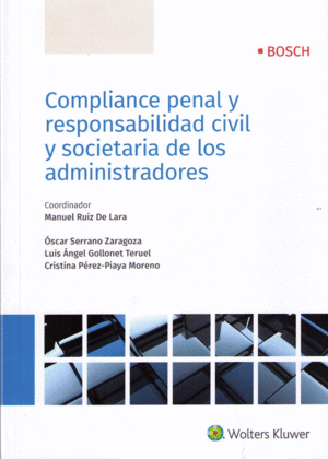 COMPLIANCE PENAL Y RESPONSABILIDAD CIVIL Y SOCIETARIA DE LOS ADMINISTRADORES