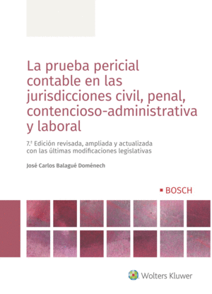 LA PRUEBA PERICIAL CONTABLE EN LAS JURISDICCIONES CIVIL, PENAL, CONTENCIOSO-ADMINISTRATIVA Y LABORAL
