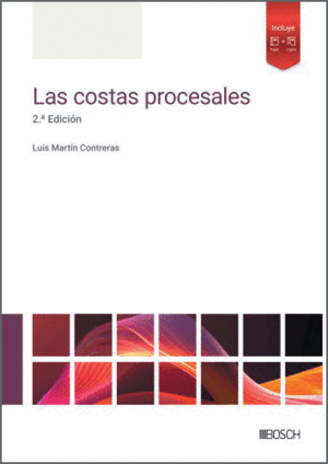 LAS COSTAS PROCESALES. 2ª ED.