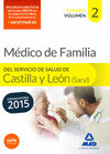 TEMARIO VOLUMEN 2. MÉDICO DE FAMILIA DEL SERVICIO DE SALUD DE CASTILLA Y LEÓN