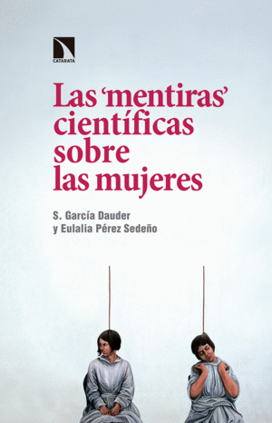LAS MENTIRAS CIENTÍFICAS SOBRE LAS MUJERES