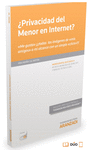 ¿PRIVACIDAD DEL MENOR EN INTERNET?