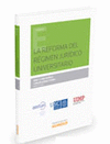 LA REFORMA DEL RÉGIMEN JURÍDICO UNIVERSITARIO