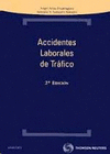 ACCIDENTES LABORALES DE TRÁFICO. 3ª ED.