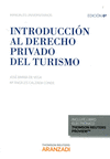 INTRODUCCIÓN AL DERECHO PRIVADO DEL TURISMO. 6ª ED.