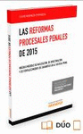 LAS REFORMAS PROCESALES PENALES 2015