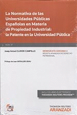 LA NORMATIVA DE LAS UNIVERSIDADES PUBLICAS ESPAÑOLAS EN MATERIA DE PROPIEDAD INDUSTRIAL