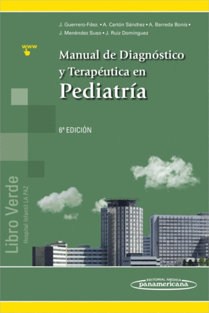 MANUAL DE DIAGNÓSTICO Y TERAPÉUTICA EN PEDIATRÍA. 6ª ED.