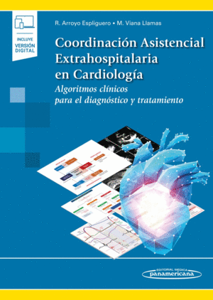 COORDINACIÓN ASISTENCIAL EXTRAHOSPITALARIA EN CARDIOLOGÍA (+E-BOOK)
