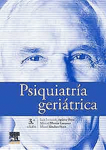 PSIQUIATRÍA GERIÁTRICA. 3ª ED.