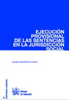 EJECUCIÓN PROVISIONAL DE LAS SENTENCIAS EN LA JURISDICCIÓN SOCIAL