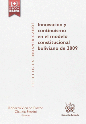 INNOVACIÓN Y CONTINUISMO EN EL MODELO CONSTITUCIONAL BOLIVIANO DE 2009