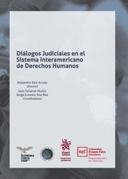 DIÁLOGOS JUDICIALES EN EL SISTEMA INTERAMERICANO DE DERECHOS HUMANOS