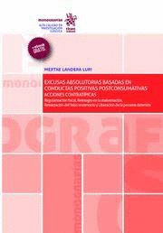 EXCUSAS ABSOLUTORIAS BASADAS EN CONDUCTAS POSITIVAS POSTCONSUMATIVAS