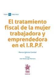 EL TRATAMIENTO FISCAL DE LA MUJER TRABAJADORA Y EMPRENDEDORA EN EL I.R.P.F.