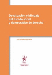 DEVALUACIÓN Y BLINDAJE DEL ESTADO SOCIAL Y DEMOCRÁTICO DE DERECHO