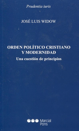 ORDEN POLÍTICO CRISTIANO Y MODERNIDAD