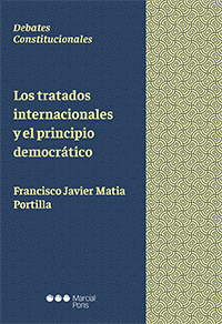 LOS TRATADOS INTERNACIONALES Y EL PRINCIPIO DEMOCRÁTICO
