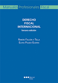 DERECHO FISCAL INTERNACIONAL. 3ª ED.