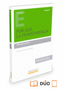 POR QUÉ LA TRANSPARENCIA. 2ª ED.