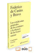 LAS CONDICIONES GENERALES DE LOS CONTRATOS Y LA EFICACIA DE LAS LEYES. 2ª ED.