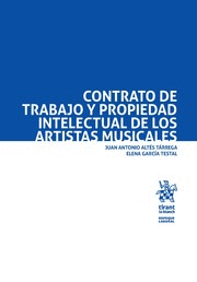 CONTRATO DE TRABAJO Y PROPIEDAD INTELECTUAL DE LOS ARTISTAS MUSICALES
