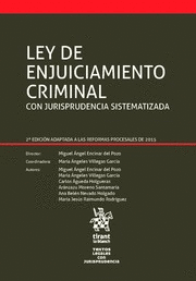 LEY DE ENJUICIAMIENTO CRIMINAL CON JURISPRUDENCIA SISTEMATIZADA. 2ª ED.