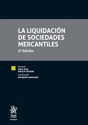 LA LIQUIDACIÓN DE SOCIEDADES MERCANTILES. 3ª ED.