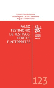 FALSO TESTIMONIO DE TESTIGOS, PERITOS E INTÉRPRETES