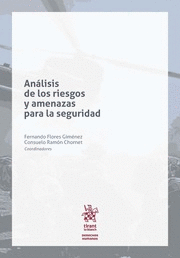 ANÁLISIS DE LOS RIESGOS Y AMENAZAS PARA LA SEGURIDAD