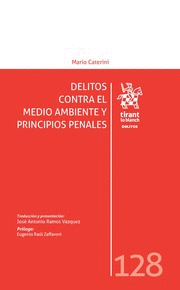 DELITOS CONTRA EL MEDIO AMBIENTE Y PRINCIPIOS PENALES