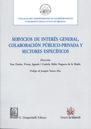 SERVICIOS DE INTERÉS GENERAL, COLABORACIÓN PÚBLICO-PRIVADA Y SECTORES ESPECÍFICOS